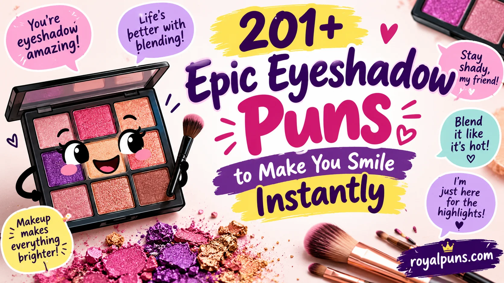 Epic Eyeshadow Puns